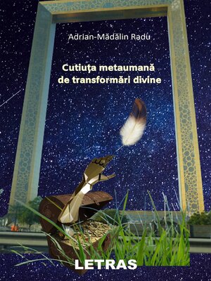 cover image of Cutiuta Metaumana De Transformari Divine